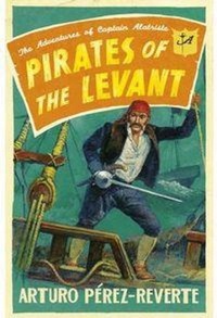 Enlarge image Cover: Pirates of the Levant - Weidenfeld & Nicolson