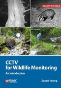 Cover: CCTV for Wildlife Monitoring - Pelagic Publishing
