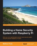 Cover: Building a Home Security System with Raspberry Pi - Packt Publishing