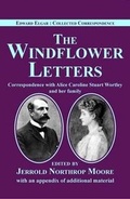 Cover: Edward Elgar: The Windflower Letters - Elgar Works