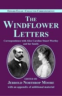 Enlarge image Cover: Edward Elgar: The Windflower Letters - Elgar Works
