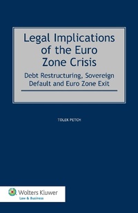 Abbildung von: Legal Implications of the Euro Zone Crisis - Kluwer Law International