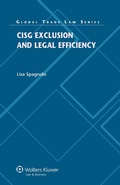 Cover: CISG Exclusion and Legal Efficiency - Kluwer Law International