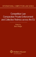 Cover: Competition Law Comparative Private Enforcement and Collective Redress across the EU - Kluwer Law International