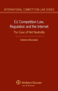 Abbildung von: EU Competition Law, Regulation and the Internet - Kluwer Law International