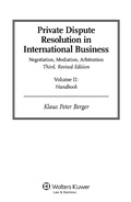 Cover: Private Dispute Resolution in International Business - Kluwer Law International