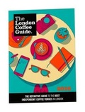 Cover: The London Coffee Guide 2016 - Allegra Publications