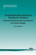 Cover: Computationally Enhanced Toolkits for Children - now publishers Inc