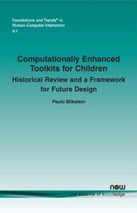 Enlarge image Cover: Computationally Enhanced Toolkits for Children - now publishers Inc
