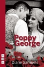 Cover: Poppy + George - Nick Hern Books