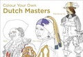 Cover: Colour Your Own Dutch Masters - Pavilion
