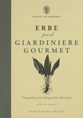 Cover: Erbe per il giardinere gourmet. Una guida pratica dal giardino alla tavola - Guido Tommasi Editore-Datanova