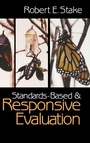 Cover: Standards-Based and Responsive Evaluation - SAGE Publications Inc