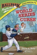 Cover: Ballpark Mysteries Super Special #1: The World Series Curse - Random House Books for Young Readers
