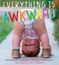 Cover: Everything Is Awkward - Crown Books for Young Readers