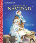 Cover: La Historia de la Navidad (The Story of Christmas Spanish Edition) - Golden Books Publishing Company, Inc.