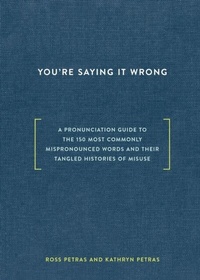 Abbildung von: You're Saying It Wrong - Ten Speed Press