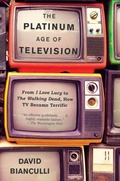 Cover: The Platinum Age of Television - Anchor
