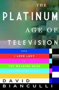 Cover: The Platinum Age of Television - Doubleday Books