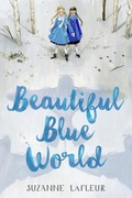 Cover: Beautiful Blue World - Wendy Lamb Books