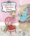 Cover: Charlotte's Very Own Dress - Random House Books for Young Readers