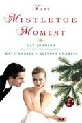 Cover: That Mistletoe Moment - Kensington Books