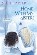 Cover: Home with My Sisters - Kensington Books