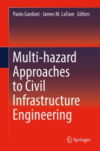 Enlarge image Cover: Multi-hazard Approaches to Civil Infrastructure Engineering - Springer