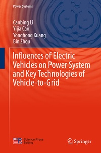 Enlarge image Cover: Influences of Electric Vehicles on Power System and Key Technologies of Vehicle-to-Grid - Springer