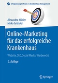 Cover: Online-Marketing f&uuml;r das erfolgreiche Krankenhaus - Springer