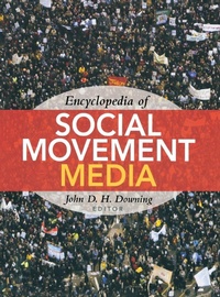 Enlarge image Cover: Encyclopedia of Social Movement Media - SAGE Publications Inc