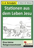 Cover: Stationen aus dem Leben Jesu - KOHL VERLAG Der Verlag mit dem Baum
