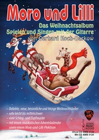 Abbildung von: Moro und Lilli. Das Weihnachtsalbum. Ohne CD - Acoustic Music Books