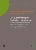 Cover: Das Zusammenspiel der F&auml;cher beim Lernen - Verlag Barbara Budrich