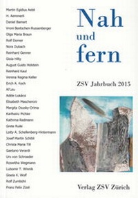 Abbildung von: Nah und fern - Zürcher Schriftsteller Verband