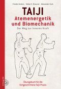 Cover: Taiji - Atemenergetik und Biomechanik Der Weg zu Inneren Kraft - Shaker Media