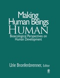 Cover: Making Human Beings Human - SAGE Publications Inc
