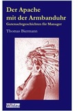 Cover: Der Apache mit der Armbanduhr - Wildau Verlag