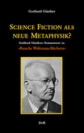 Cover: Science Fiction als neue Metaphysik - Reeken, Dieter von