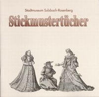 Enlarge image Cover: Stickmustertücher - Stadt Sulzbach-Rosenberg