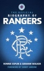 Cover: The Official Biography of Rangers - Headline Book Publishing