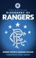 Cover: The Official Biography of Rangers - Headline Book Publishing