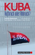 Cover: Kuba - Aufbruch oder Abbruch? - Heinen, Wiljo