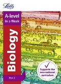 Cover: A -level Biology Year 2 In a Week - Letts Educational