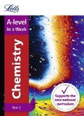 Cover: A -level Chemistry Year 2 In a Week - Letts Educational
