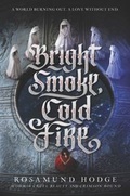Cover: Bright Smoke, Cold Fire - HarperCollins