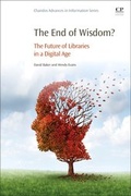Cover: The End of Wisdom? - Chandos Publishing (Oxford) Ltd
