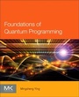 Cover: Foundations of Quantum Programming - Morgan Kaufmann