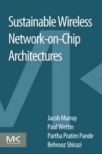 Abbildung von: Sustainable Wireless Network-on-Chip Architectures - Morgan Kaufmann