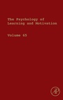 Cover: Psychology of Learning and Motivation: Volume 65 - Academic Press